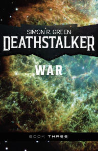 Title: Deathstalker War, Author: Simon R. Green
