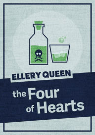 Title: The Four of Hearts, Author: Ellery Queen