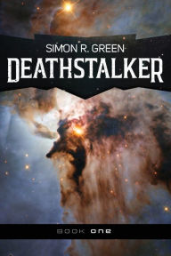 Title: Deathstalker, Author: Simon R. Green