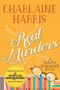 Title: Real Murders (Aurora Teagarden Series #1), Author: Charlaine Harris