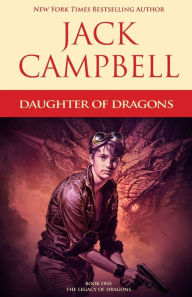 Title: Daughter of Dragons, Author: Jack Campbell