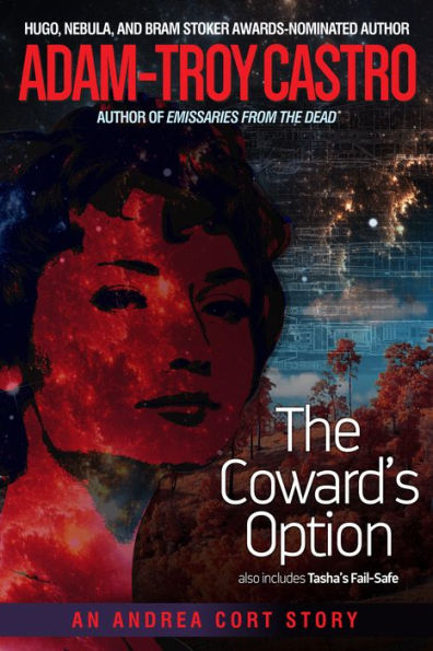 The Coward's Option: also includes Tasha's Fail-Safe