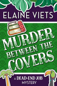 Title: Murder Between the Covers, Author: Elaine Viets