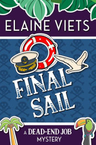 Title: Final Sail, Author: Elaine Viets