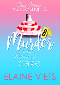 Text books pdf free download Murder Is a Piece of Cake 9781625673404