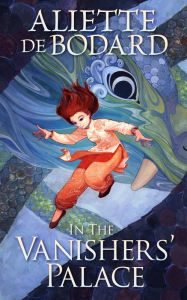 Free book downloadable In the Vanishers' Palace by Aliette de Bodard 9781625673749