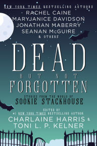 Title: Dead But Not Forgotten: Stories from the World of Sookie Stackhouse, Author: Charlaine Harris