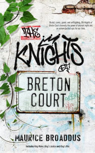 Title: The Knights of Breton Court, Author: Maurice Broaddus