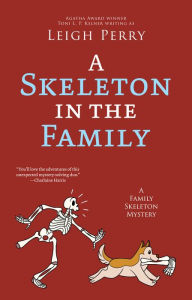 Title: A Skeleton in the Family, Author: Leigh Perry