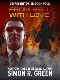 Title: From Hell with Love, Author: Simon R. Green