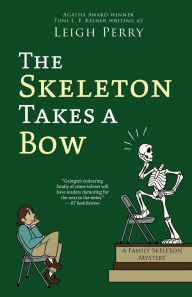 Title: The Skeleton Takes a Bow, Author: Leigh Perry