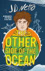 The Other Side of the Ocean: An Undocumented Love Story Inspired by Real Events