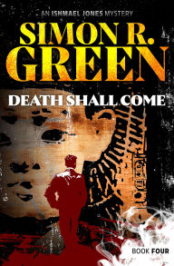 Title: Death Shall Come, Author: Simon R. Green