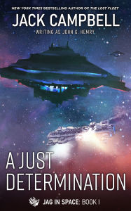 Title: A Just Determination, Author: Jack Campbell