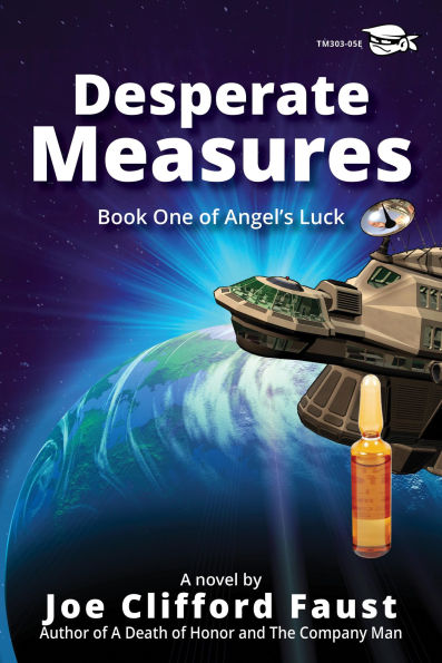 Desperate Measures: Book One of Angel's Luck