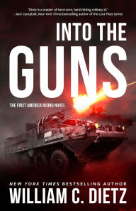 Title: Into the Guns, Author: William C. Dietz