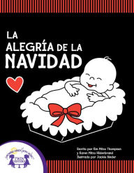 Title: La Alegría de la Navidad, Author: Kim Mitzo Thompson