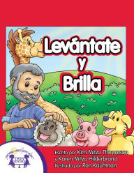 Title: Levántate y Brilla, Author: Kim Mitzo Thompson