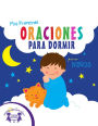 Mis Primeras Oraciones Para Dormir para niños