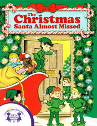 Title: The Christmas Santa Almost Missed, Author: Cathy East Dubowski