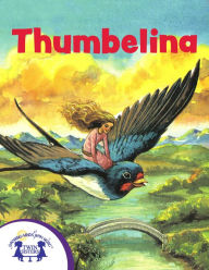 Title: Thumbelina, Author: Rebecca Bondor