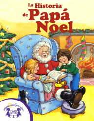 Title: La Historia de Papá Noel, Author: Rick Bunsen