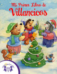 Title: Mi Primer Libro de Villancicos, Author: Judy Nayer
