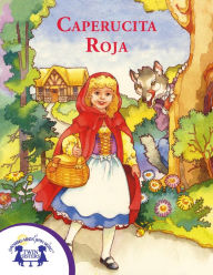 Title: Caperucita Roja, Author: Rebecca Bondor
