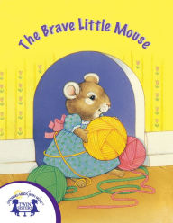 Title: The Brave Little Mouse, Author: Roz Rosenbluth