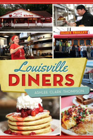 Title: Louisville Diners, Author: Ashlee Clark Thompson