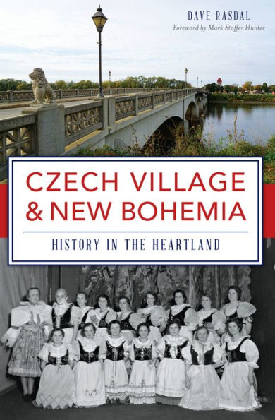 Czech Village & New Bohemia: History in the Heartland