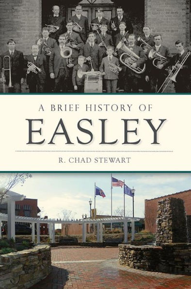 A Brief History of Easley