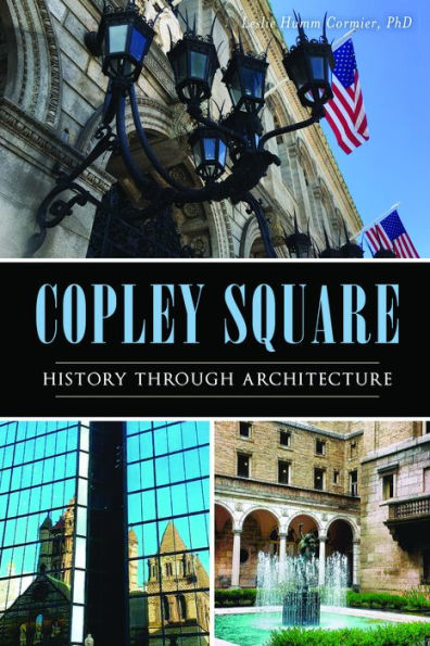 Copley Square: History through Architecture