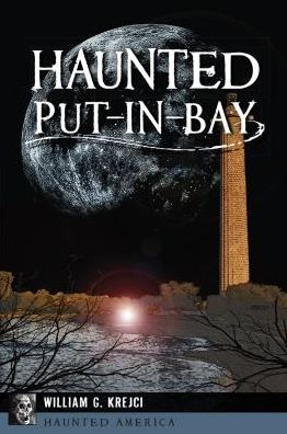 Haunted Put-In-Bay