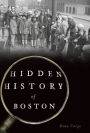 Hidden History of Boston