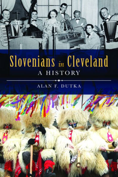 Slovenians Cleveland: A History