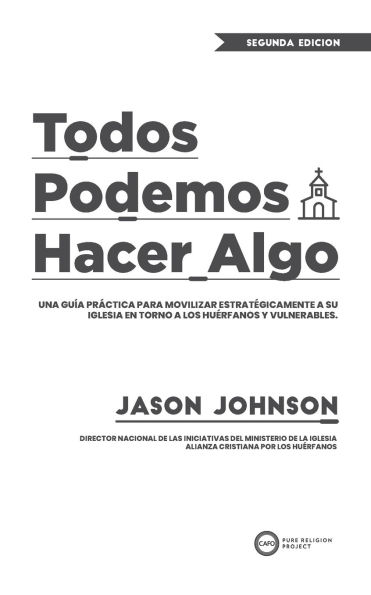 Todos Podemos Hacer Algo: Everyone Can Do Something (Spanish Edition)