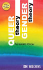 Queer Theory, Gender Theory - An Instant Primer