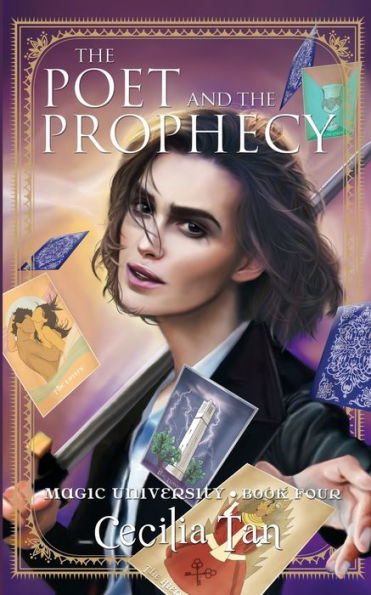 the Poet and Prophecy: Magic University Book Four