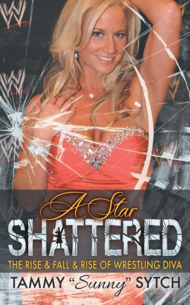 A Star Shattered: The Rise & Fall of Wrestling Diva