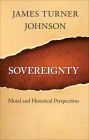 Sovereignty: Moral and Historical Perspectives