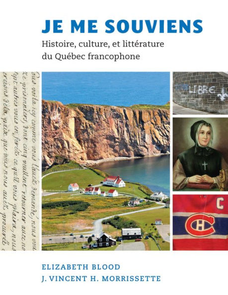 Je me souviens: Histoire, culture, et littérature du Québec francophone