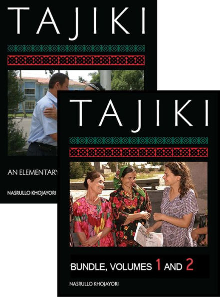 Tajiki: An Elementary Textbook, One-year Course Bundle: Volumes 1 and 2