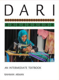 Title: Dari: An Intermediate Textbook, Author: Rahman Arman