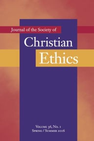 Title: Journal of the Society of Christian Ethics: Spring/Summer 2016, Volume 36, No. 1, Author: Mark Allman