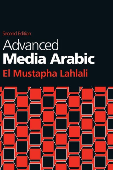 Advanced Media Arabic: Second Edition