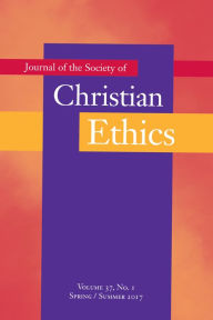 Title: Journal of the Society of Christian Ethics: Spring/Summer 2017, Volume 37, No. 1, Author: Mark Allman