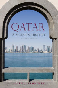 Title: Qatar: A Modern History, Updated Edition, Author: Allen J. Fromherz