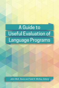 Title: A Guide to Useful Evaluation of Language Programs, Author: John McE. Davis