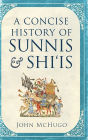 A Concise History of Sunnis and Shi'is